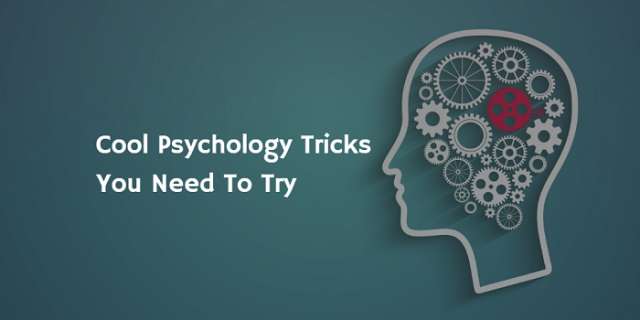 13 impressive psychology tricks that will make your life easier